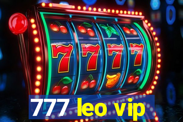 777 leo vip